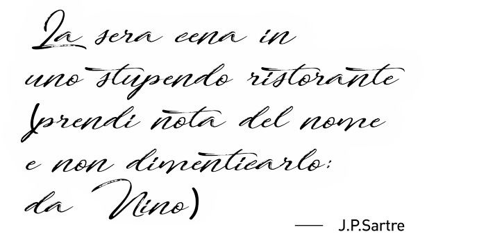 Citazione Jean Paul Sartre sul Ristorante Nino